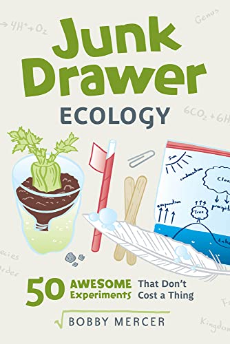 Read Junk Drawer Ecology: 50 Awesome Experiments That Don't Cost a Thing (Junk Drawer Science), written by Bobby Mercer Read Junk Drawer Ecology: 50 Awesome Experiments That Don't Cost a Thing (Junk Drawer Science), written by Bobby Mercer