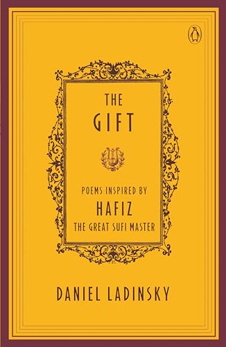 Read The Gift, written by Daniel Ladinsky Read The Gift, written by Daniel Ladinsky