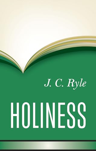 Read Holiness, written by John Charles Ryle BP. Read Holiness, written by John Charles Ryle BP.