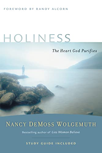 Read Holiness: The Heart God Purifies (Revive Our Hearts Series), written by Nancy Leigh DeMoss Read Holiness: The Heart God Purifies (Revive Our Hearts Series), written by Nancy Leigh DeMoss