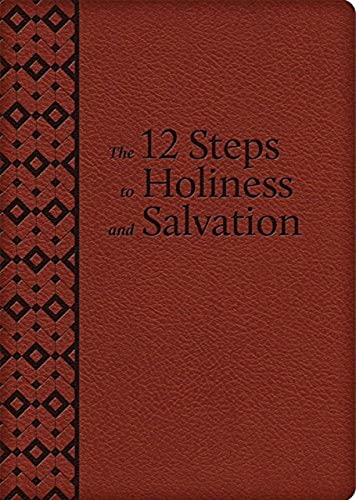 Read The 12 Steps to Holiness and Salvation (UltraSoft), written by Liguori Read The 12 Steps to Holiness and Salvation (UltraSoft), written by Liguori