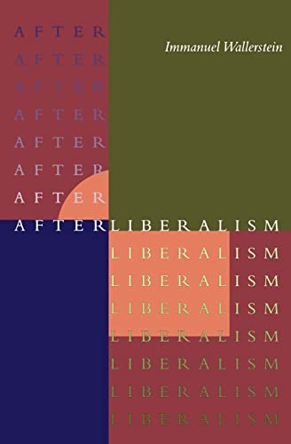 Read After Liberalism, written by Immanuel Wallerstein Read After Liberalism, written by Immanuel Wallerstein