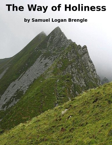 Read The Way of Holiness, written by Samuel Logan Brengle