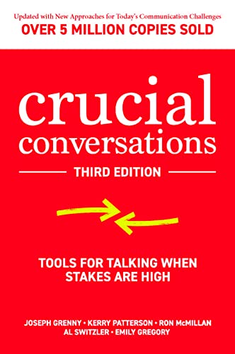 Read Crucial Conversations: Tools for Talking When Stakes are High, Third Edition, written by Grenny Read Crucial Conversations: Tools for Talking When Stakes are High, Third Edition, written by Grenny