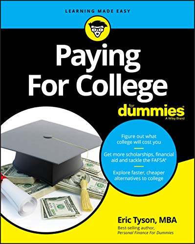 Read Paying For College For Dummies, written by Eric Tyson Read Paying For College For Dummies, written by Eric Tyson