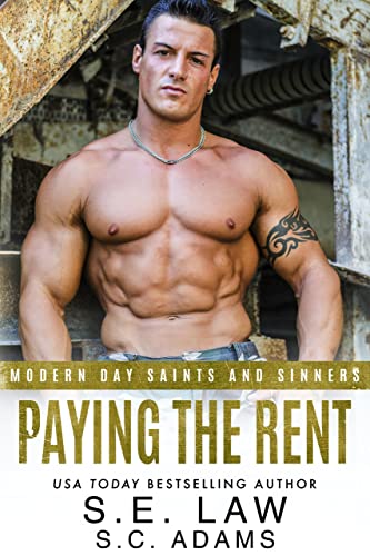 Read Paying The Rent: A Massive Size Free Use Romance (Corrupt Men and Sassy Women), written by S.E. Law; S.C. Adams