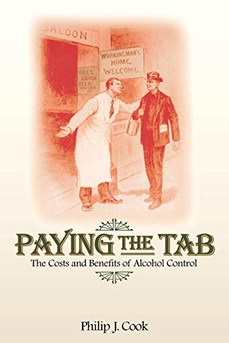 Read Paying the Tab: The Costs and Benefits of Alcohol Control, written by Philip J. Cook Read Paying the Tab: The Costs and Benefits of Alcohol Control, written by Philip J. Cook