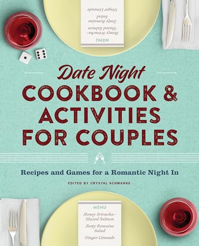 Read Date Night Cookbook and Activities for Couples: Recipes and Games for a Romantic Night In, written by Crystal Schwanke Read Date Night Cookbook and Activities for Couples: Recipes and Games for a Romantic Night In, written by Crystal Schwanke
