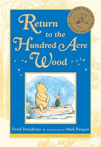 Read Return to the Hundred Acre Wood (Winnie-the-Pooh), written by David Benedictus Read Return to the Hundred Acre Wood (Winnie-the-Pooh), written by David Benedictus