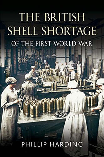 Read The British Shell Shortage of the First World War, written by Phillip Harding
