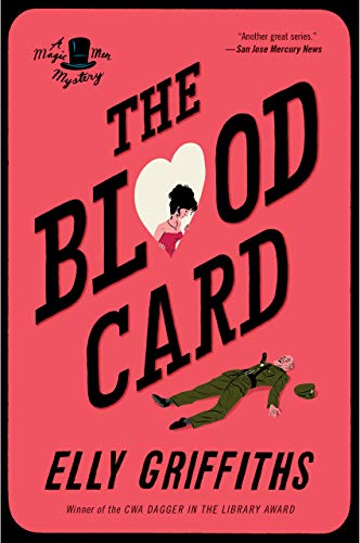 Read The Blood Card: A Mystery (Brighton Mysteries Book 3), written by Elly Griffiths Read The Blood Card: A Mystery (Brighton Mysteries Book 3), written by Elly Griffiths