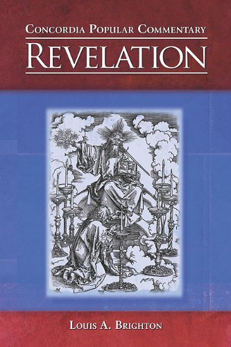 Read Revelation (Concordia Popular Commentary), written by Louis A. Brighton Read Revelation (Concordia Popular Commentary), written by Louis A. Brighton