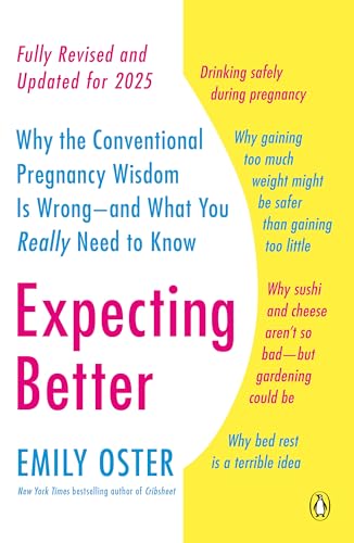 Read Expecting Better: Why the Conventional Pregnancy Wisdom Is Wrong--and What You Really Need to Know (The ParentData Book 1), written by Emily Oster Read Expecting Better: Why the Conventional Pregnancy Wisdom Is Wrong--and What You Really Need to Know (The ParentData Book 1), written by Emily Oster