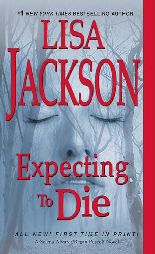 Read Expecting to Die (An Alvarez & Pescoli Novel), written by Lisa Jackson Read Expecting to Die (An Alvarez & Pescoli Novel), written by Lisa Jackson