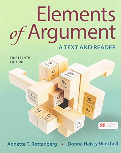 Read Elements of Argument: A Text and Reader, written by Annette Rottenberg; Donna Winchell