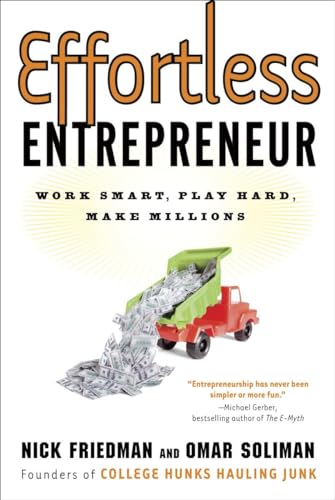 Read Effortless Entrepreneur: Work Smart, Play Hard, Make Millions, written by Nick Friedman; Omar Soliman; Daylle Deanna Schwartz Read Effortless Entrepreneur: Work Smart, Play Hard, Make Millions, written by Nick Friedman; Omar Soliman; Daylle Deanna Schwartz