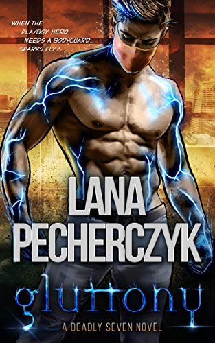 Read Gluttony: A Genetically Modified Bodyguard Romance (The Deadly Seven Book 5), written by Lana Pecherczyk Read Gluttony: A Genetically Modified Bodyguard Romance (The Deadly Seven Book 5), written by Lana Pecherczyk