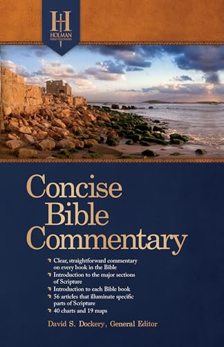 Read Holman Concise Bible Commentary, written by David S. Dockery; Holman Bible Publishers Read Holman Concise Bible Commentary, written by David S. Dockery; Holman Bible Publishers