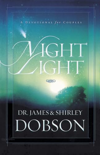 Read Night Light: A Devotional for Couples, written by James C. Dobson; Shirley Dobson