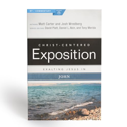 Read Exalting Jesus in John (Christ-Centered Exposition Commentary), written by Matt Carter; Josh Wredberg Read Exalting Jesus in John (Christ-Centered Exposition Commentary), written by Matt Carter; Josh Wredberg