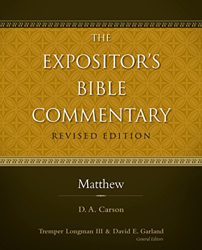 Read Matthew (The Expositor's Bible Commentary), written by D. A. Carson Read Matthew (The Expositor's Bible Commentary), written by D. A. Carson