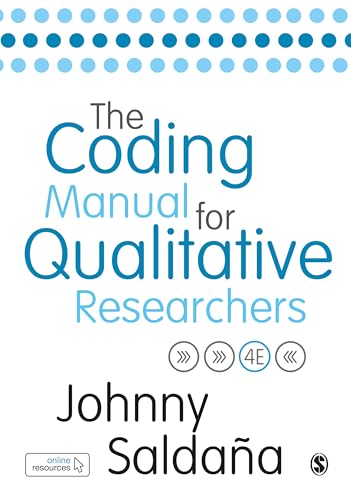 Read The Coding Manual for Qualitative Researchers, written by Johnny Saldana Read The Coding Manual for Qualitative Researchers, written by Johnny Saldana