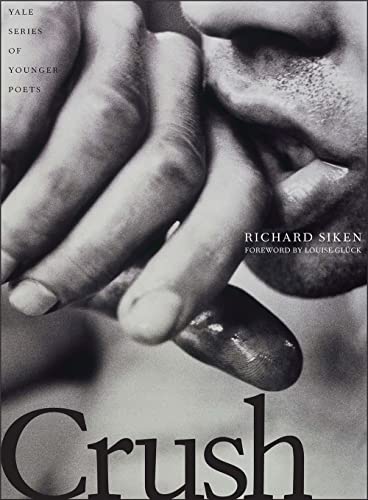 Read Crush (Volume 99) (Yale Series of Younger Poets), written by Richard Siken