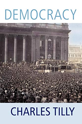 Read Democracy, written by Charles Tilly Read Democracy, written by Charles Tilly