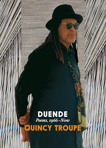 Read Duende: Poems, 1966-Now, written by Quincy Troupe