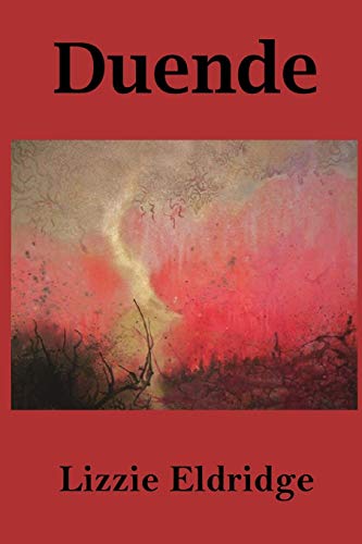 Read Duende, written by Lizzie Eldridge