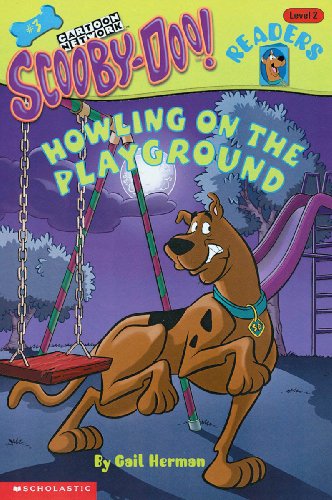 Read Scooby-Doo Reader #3: Howling on the Playground (Level 2) (3) (Scooby-Doo! Readers), written by Gail Herman Read Scooby-Doo Reader #3: Howling on the Playground (Level 2) (3) (Scooby-Doo! Readers), written by Gail Herman