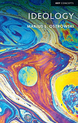 Read Ideology (Key Concepts), written by Marius S. Ostrowski Read Ideology (Key Concepts), written by Marius S. Ostrowski