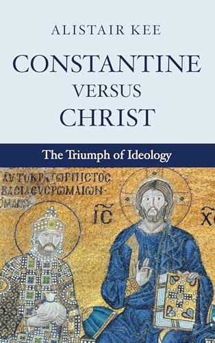 Read Constantine versus Christ: The Triumph of Ideology, written by Alistair Kee Read Constantine versus Christ: The Triumph of Ideology, written by Alistair Kee