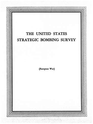 Read USSBS E83-European War-Munitions Division-Maschinenfabriken Augsburg-Nurnberg, Nurnberg, Germany: The United States Strategic Bombing Survey, written by Bobby Sammons