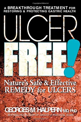Read Ulcer Free!: Nature's Safe & Effective Remedy for Ulcers, written by Georges M. Halpern