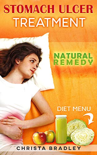 Read Stomach Ulcer Treatment - Natural Remedy - Stomach Ulcer Diet Menu Peptic Ulcer Fastest Way to Cure a Stomach Ulcer, written by Christa Bradley Read Stomach Ulcer Treatment - Natural Remedy - Stomach Ulcer Diet Menu Peptic Ulcer Fastest Way to Cure a Stomach Ulcer, written by Christa Bradley