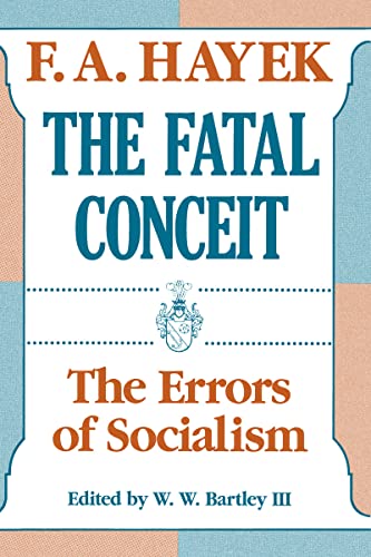 Read The Fatal Conceit: The Errors of Socialism (Volume 1) (The Collected Works of F. A. Hayek), written by F. A. Hayek Read The Fatal Conceit: The Errors of Socialism (Volume 1) (The Collected Works of F. A. Hayek), written by F. A. Hayek
