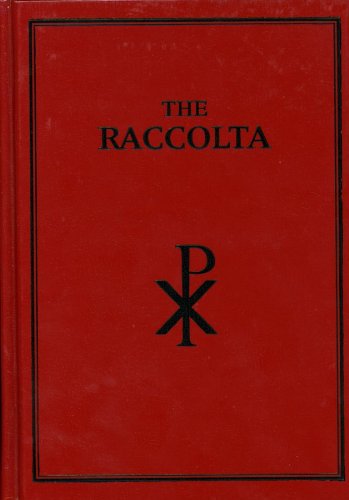 Read The Raccolta Prayers and Devotions Enriched with Indulgences, written by the Catholic Church Read The Raccolta Prayers and Devotions Enriched with Indulgences, written by the Catholic Church
