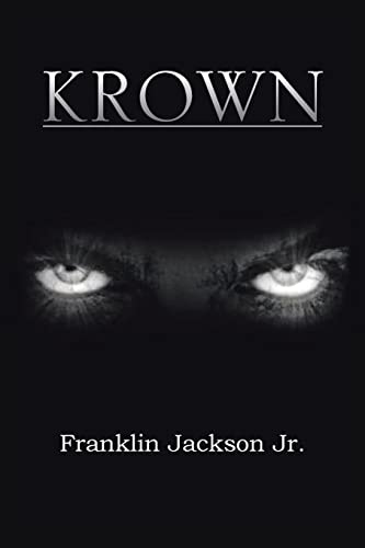 Read Krown, written by Franklin Jackson Jr. Read Krown, written by Franklin Jackson Jr.
