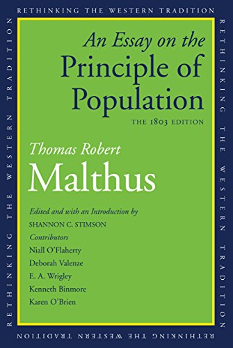 Read An Essay on the Principle of Population: The 1803 Edition (Rethinking the Western Tradition), written by Thomas Robert Malthus Read An Essay on the Principle of Population: The 1803 Edition (Rethinking the Western Tradition), written by Thomas Robert Malthus