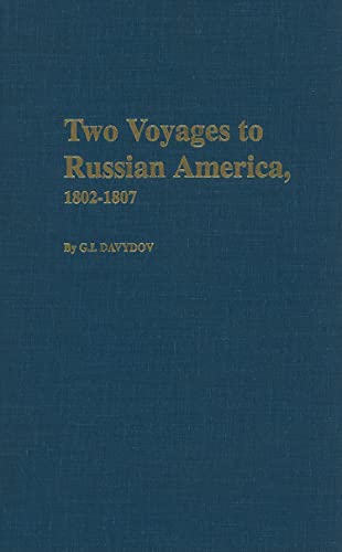 Read Two Voyages to Russian America 1802-1807 (Materials for the Study of Alaska History), written by Gavriil Davydov Read Two Voyages to Russian America 1802-1807 (Materials for the Study of Alaska History), written by Gavriil Davydov
