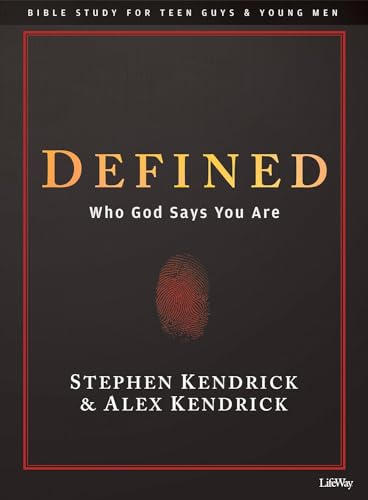 Read Defined - Teen Guys' Bible Study Book: Who God Says You Are, written by Alex Kendrick; Stephen Kendrick Read Defined - Teen Guys' Bible Study Book: Who God Says You Are, written by Alex Kendrick; Stephen Kendrick