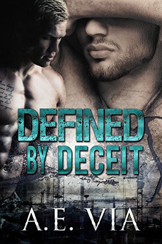 Read Defined By Deceit, written by A.E. Via Read Defined By Deceit, written by A.E. Via