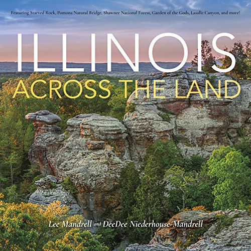 Read Illinois Across the Land, written by Lee Mandrell; DeeDee Niederhouse-Mandrell Read Illinois Across the Land, written by Lee Mandrell; DeeDee Niederhouse-Mandrell