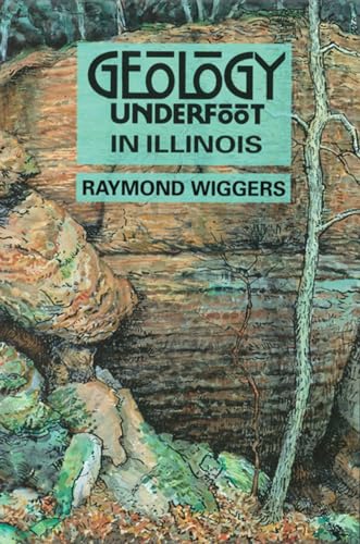 Read Geology Underfoot in Illinois, written by Raymond Wiggers Read Geology Underfoot in Illinois, written by Raymond Wiggers