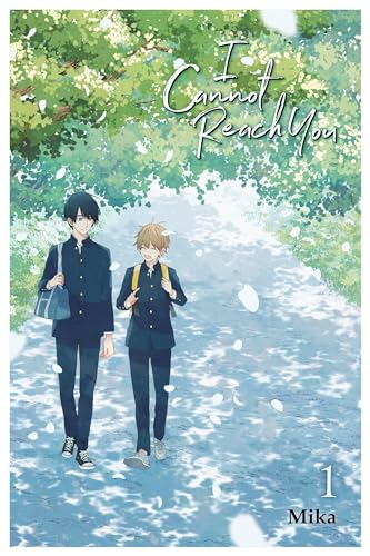 Read I Cannot Reach You, Vol. 1 (Volume 1) (I Cannot Reach You, 1), written by Mika Read I Cannot Reach You, Vol. 1 (Volume 1) (I Cannot Reach You, 1), written by Mika