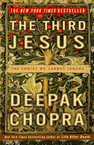 Read The Third Jesus: The Christ We Cannot Ignore, written by Deepak Chopra M.D. Read The Third Jesus: The Christ We Cannot Ignore, written by Deepak Chopra M.D.