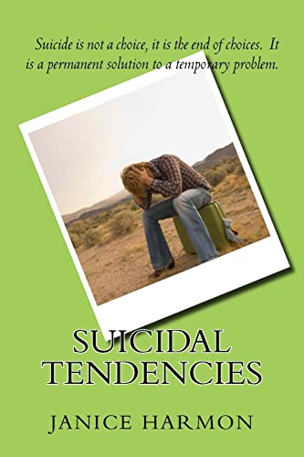 Read Suicidal Tendencies, written by Janice Harmon Read Suicidal Tendencies, written by Janice Harmon