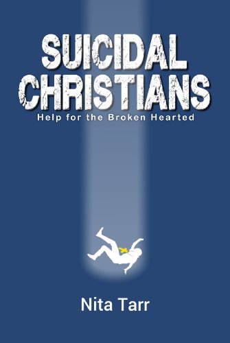 Read Suicidal Christians, written by Nita Tarr