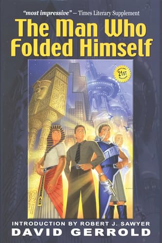 Read The Man Who Folded Himself, written by David Gerrold